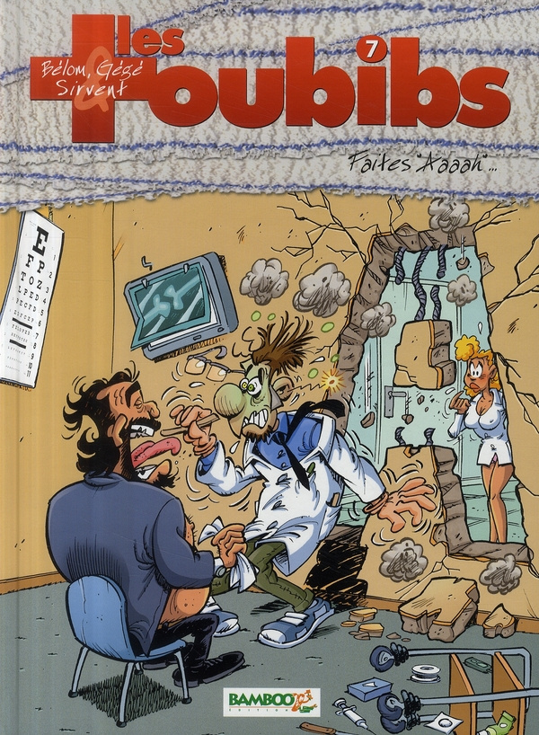 Les Toubibs Tome 7 : Faites "Aaaah"...