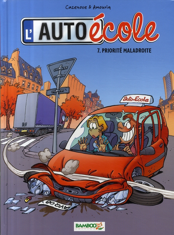 L'auto-école Tome 7 : Priorité maladroite