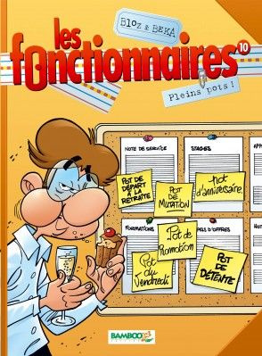 Les fonctionnaires Tome 10 : Pleins pots