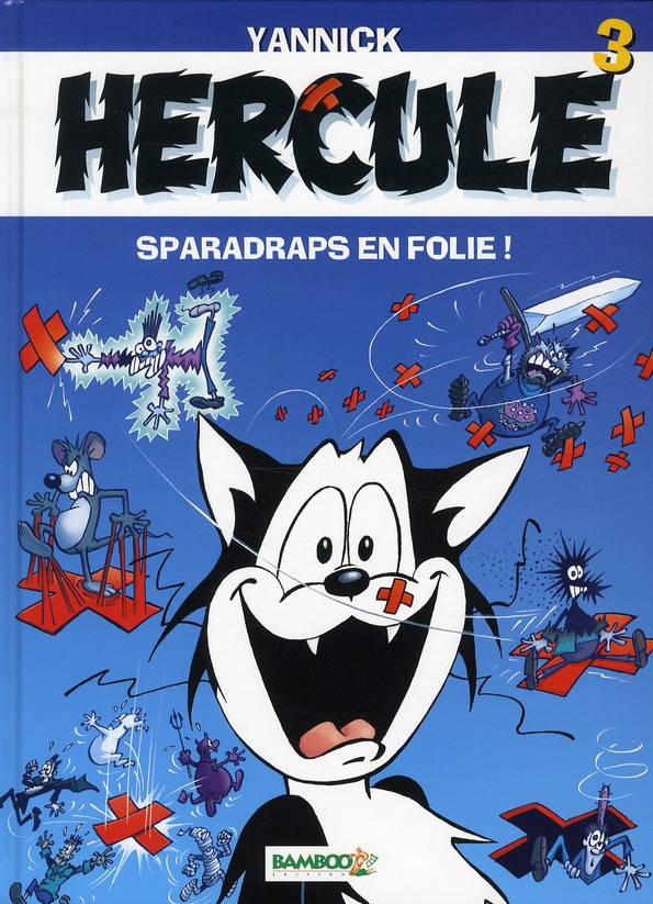 Hercule Tome 3 : Sparadraps en folie !