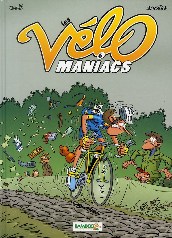 Les Vélomaniacs Tome 6