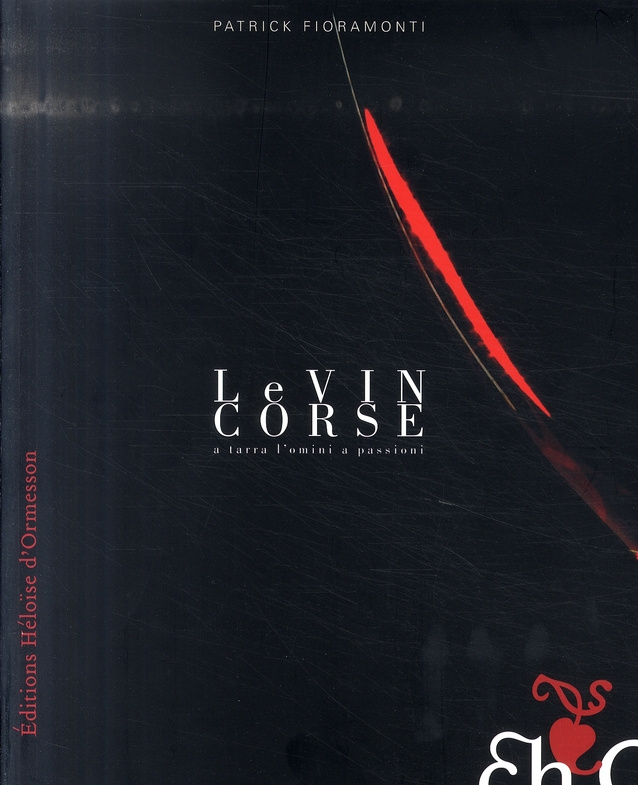 Vin corse. A tarra l'omini a passioni