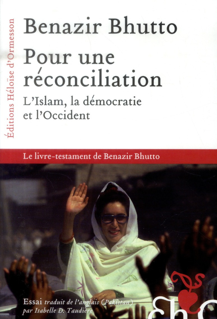 Pour une réconciliation. L'Islam, la démocratie et l'Occident