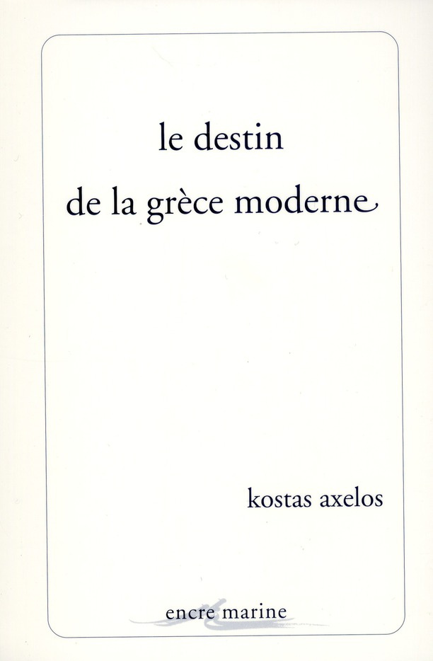 Le destin de la Grèce moderne
