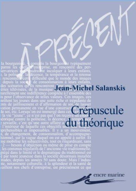 Crépuscule du théorique ?