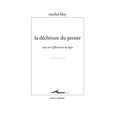 La déchirure du penser. Essai sur l'effacement du Logos