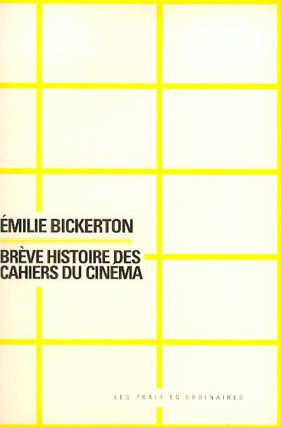 Brève histoire des Cahiers du cinéma