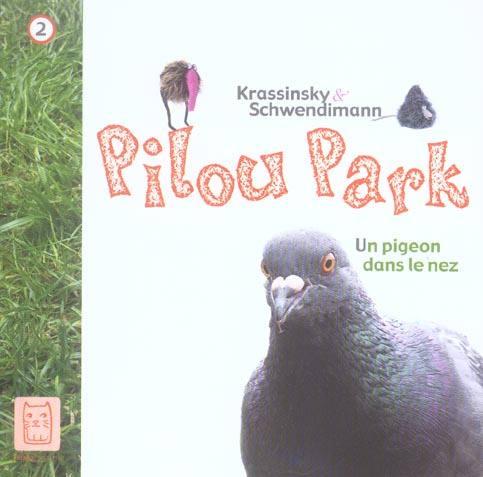 Pilou Park Tome 2 : Un pigeon dans le nez