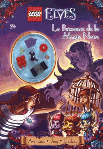 Lego Elves La puissance de la magie noire