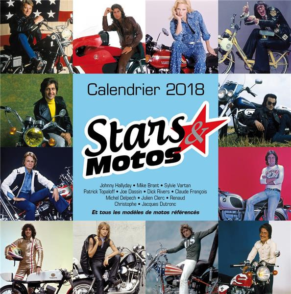 Stars & Motos - Calendrier 2018