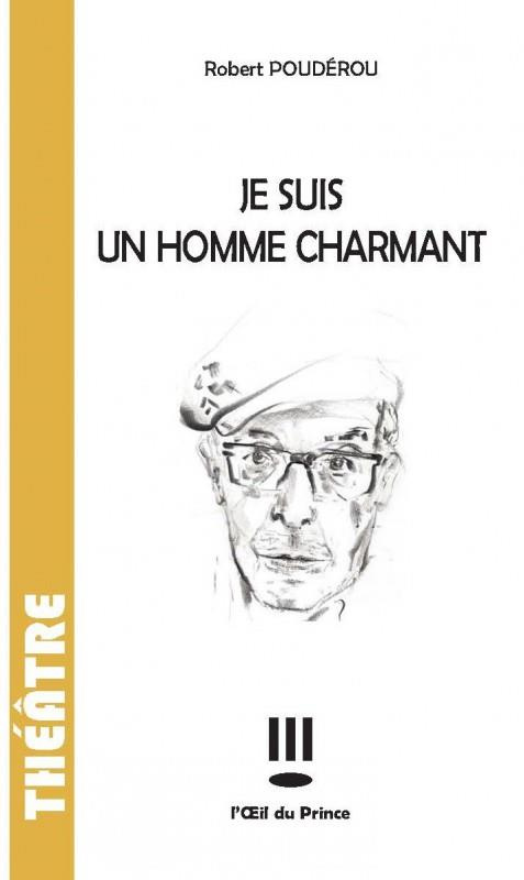 Je suis un homme charmant