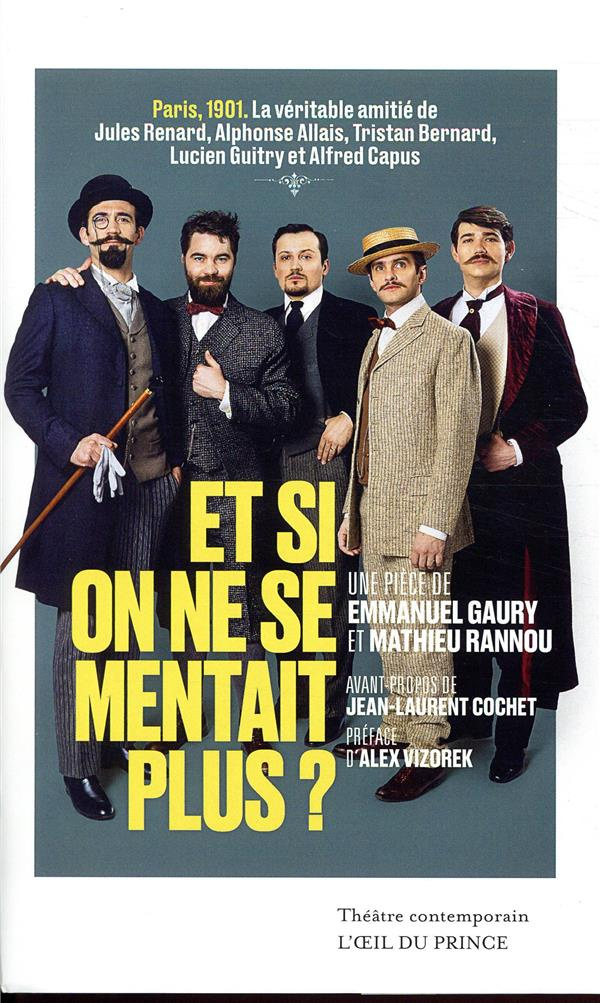 ET SI ON NE SE MENTAIT PLUS ?