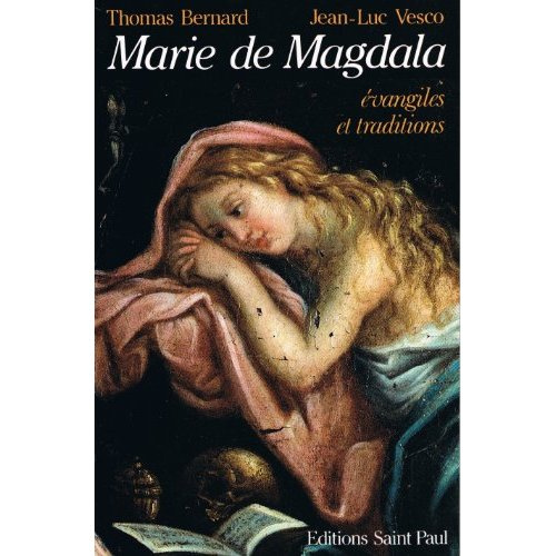 Marie de Magdala - Evangile et Tradition Nouvelle Edition