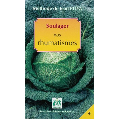 Soulager nos rhumatismes (nouvelle édition)