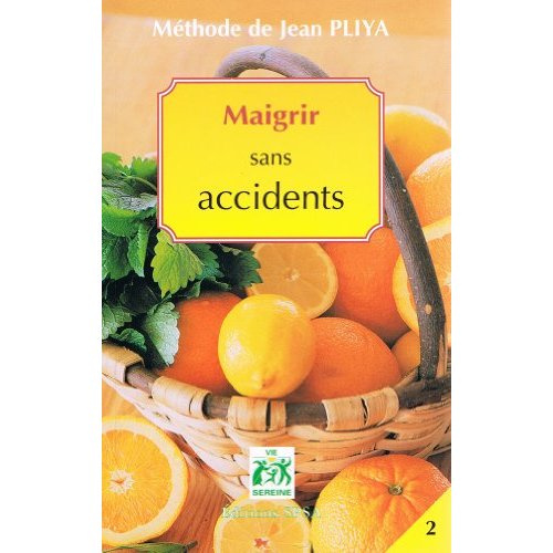 Methode Jean Pliya Maigrir Sans Accidents