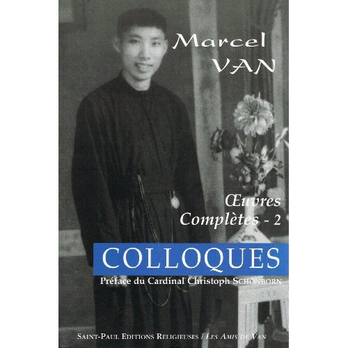 Oeuvres complètes de Marcel Van - Colloques - Tome 2