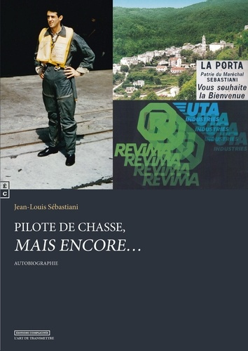 Pilote de chasse, mais encore...