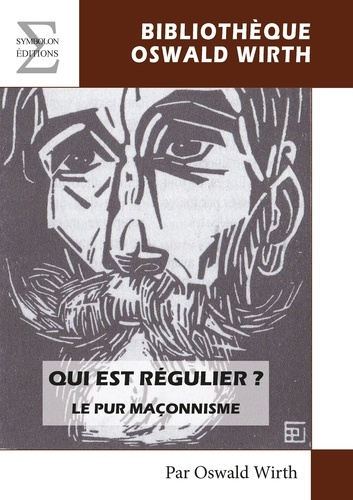 Qui est régulier ? Le pur maçonnisme