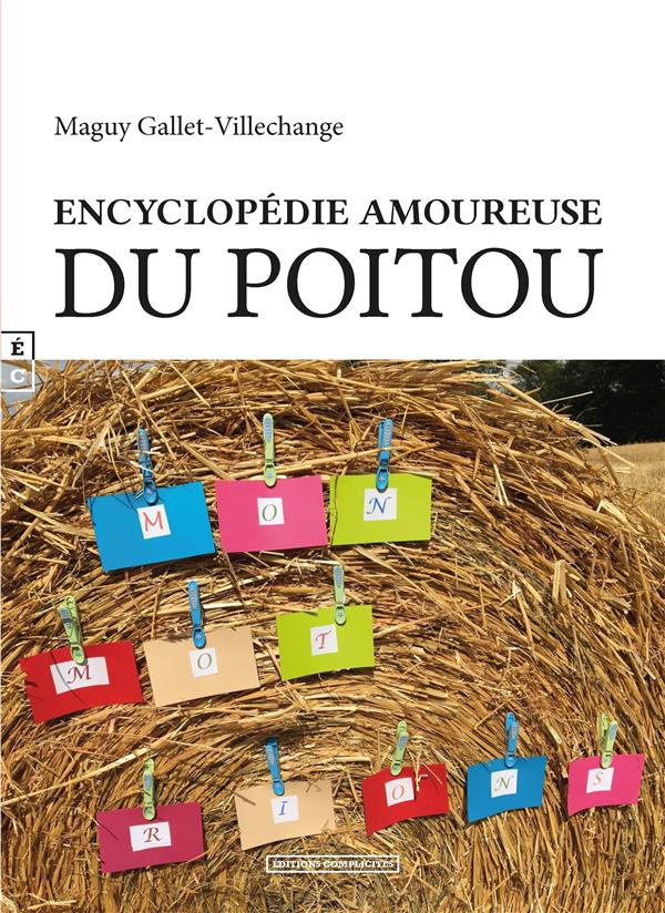 Mon mot... rions. Encyclopédie amoureuse du Poitou