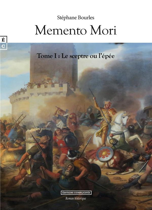 Memento Mori Tome 1 : Le sceptre ou l'épée