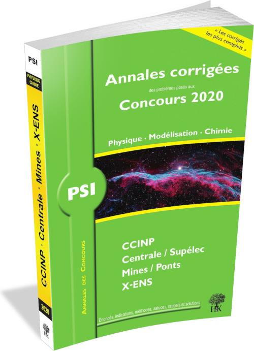 Physique - Modélisation - Chimie PSI. Edition 2020