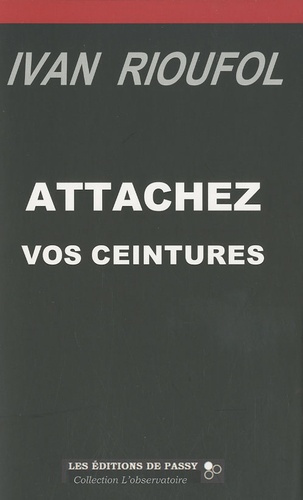 Attachez vos ceintures