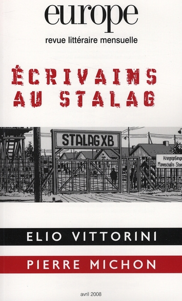 EUROPE ECRIVAINS AU STALAG N948 AVRIL 2008