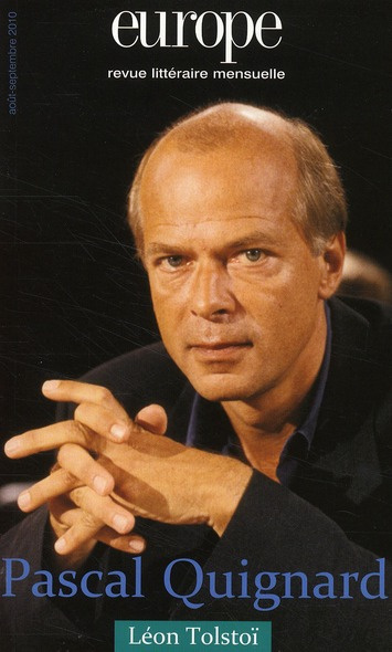 REVUE EUROPE PASCAL QUIGNARD N976-977 AOUT SEPTEMBRE 2010