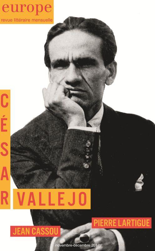 CESAR VALLEJO / JEAN CASSOU - N 1063 1064 NOVEMBRE DECEMBRE 2017