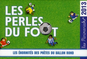Almaniaks Les perles du foot 2013