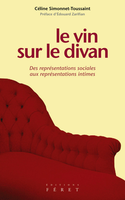 Le Vin sur le divan. Des représentations sociales aux représentations intimes