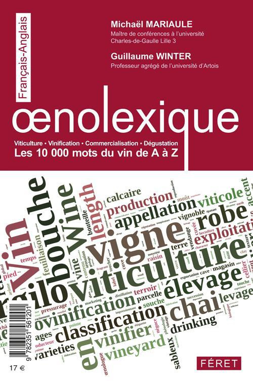 Oenolexique, les 10 000 mots du vin de A à Z. Français-Anglais %3B Anglais-Français