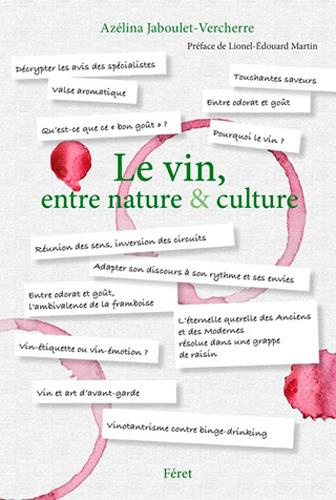 Entre nature et culture le vin !