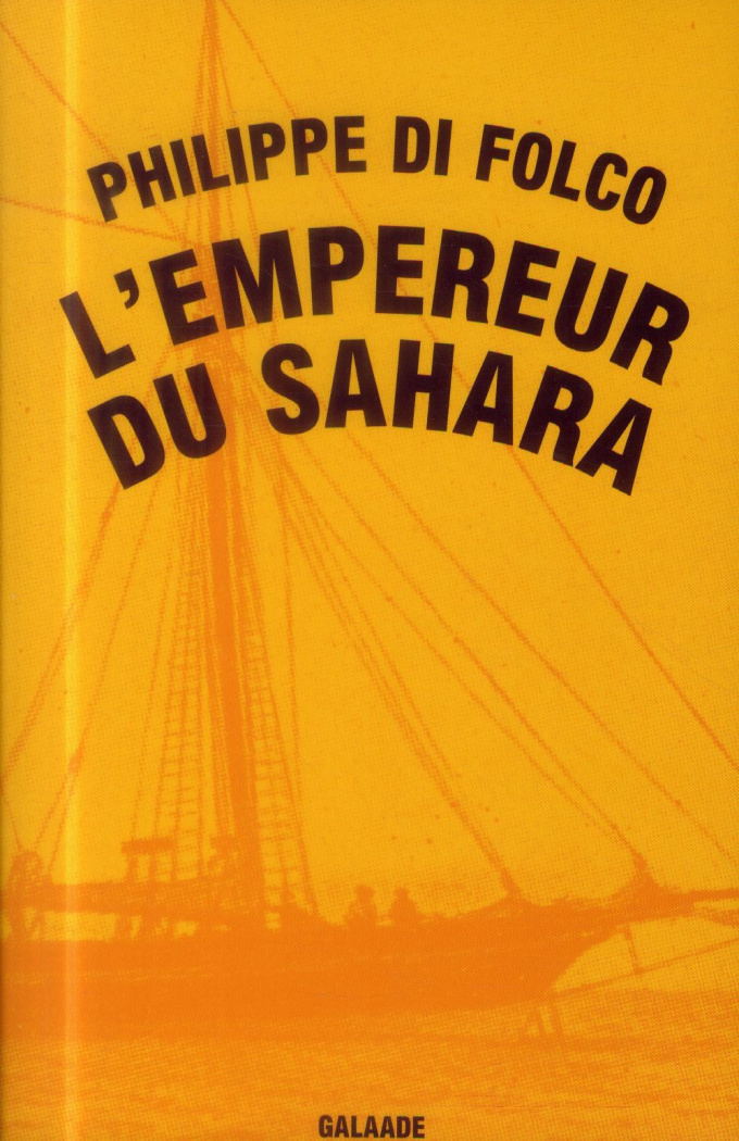 L'empereur du Sahara