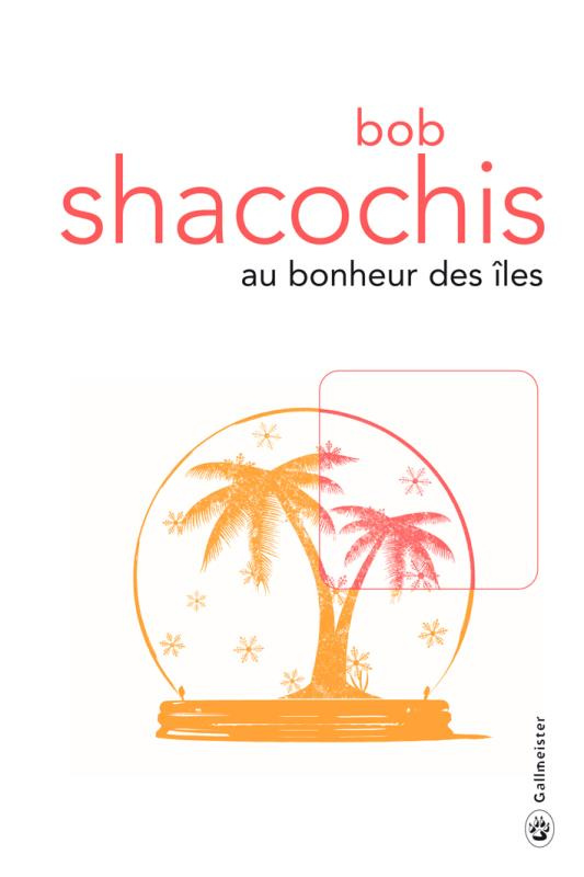 Au bonheur des îles
