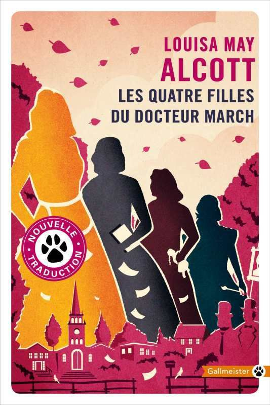 Les Quatre Filles du docteur March Tome 1 : Les quatre filles du docteur March