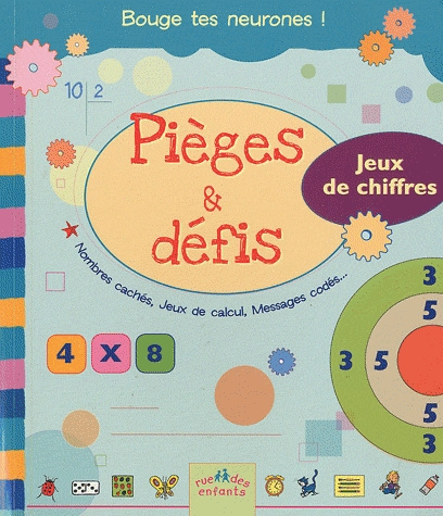 Pièges & défis. Jeux de chiffres