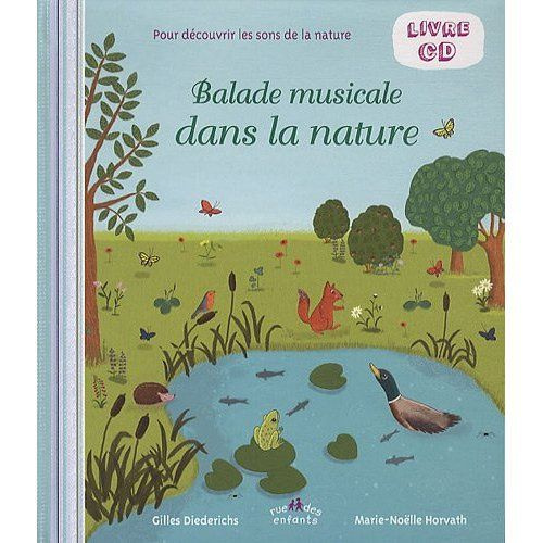 Balade musicale dans la nature. Avec 1 CD audio