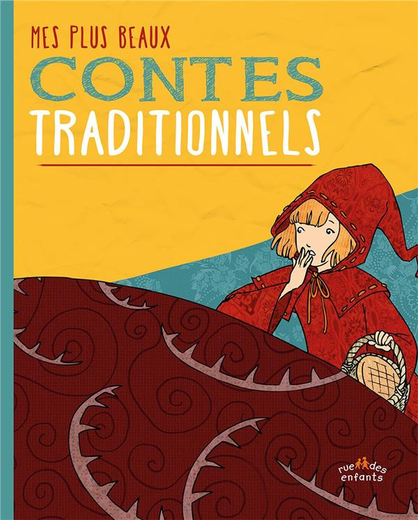 Mes plus beaux contes traditionnels