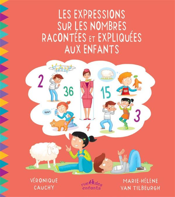 Les expressions sur les nombres racontées et expliquées aux enfants