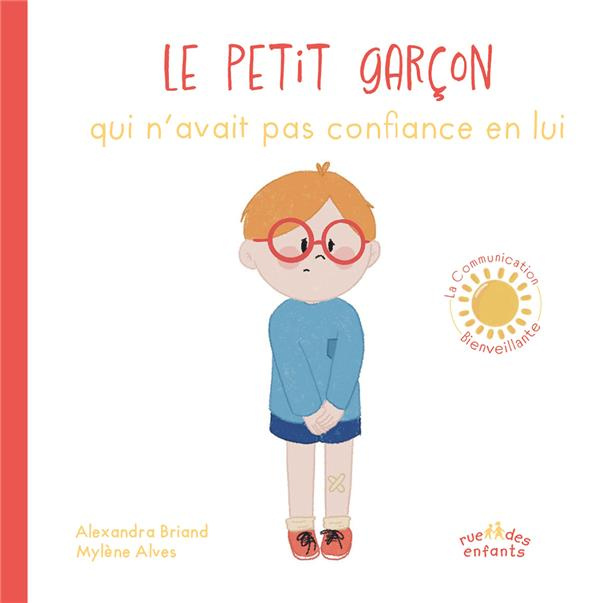 Le Petit Garçon qui n’avait pas confiance en lui