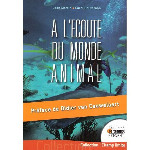 A l'écoute du monde animal