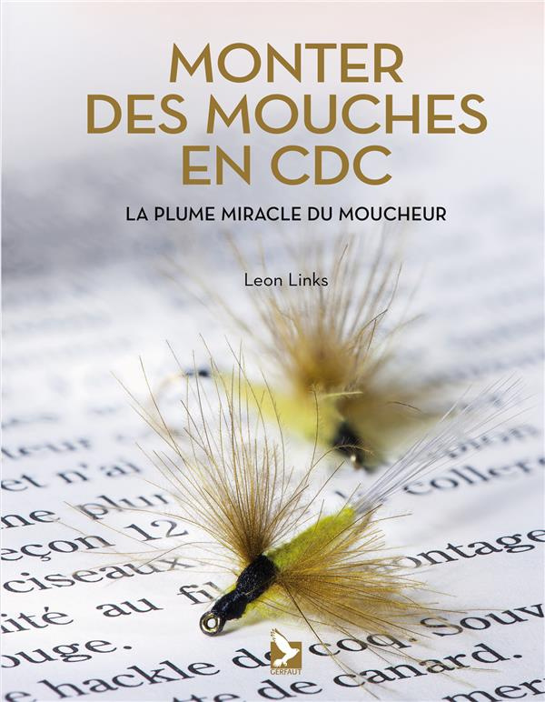 Monter des mouches en CDC. La plume miracle du moucheur
