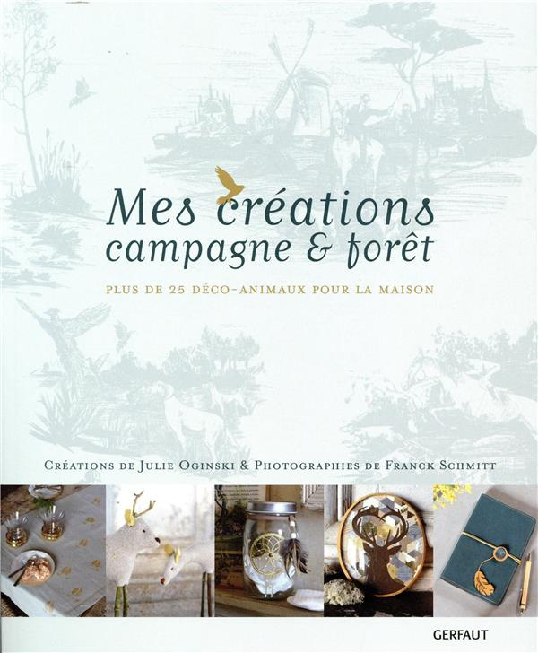 Mes créations campagne & forêt