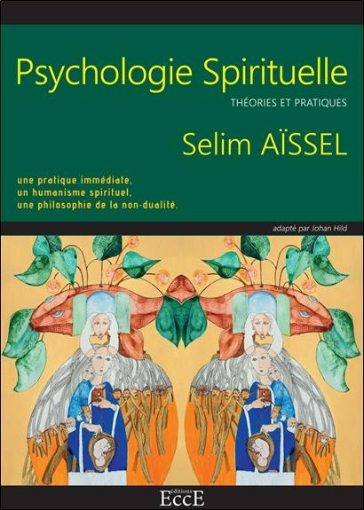 Psychologie spirituelle. Théories et pratiques