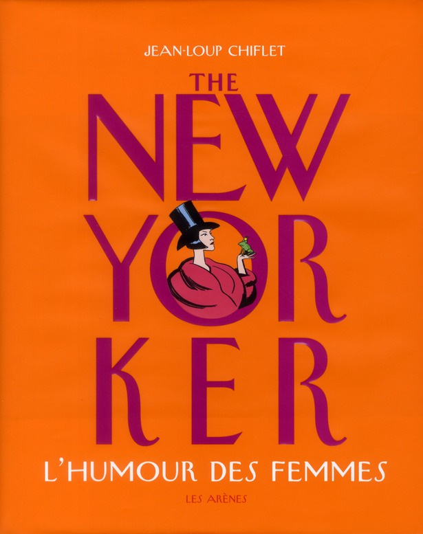 The New Yorker. L'humour des femmes