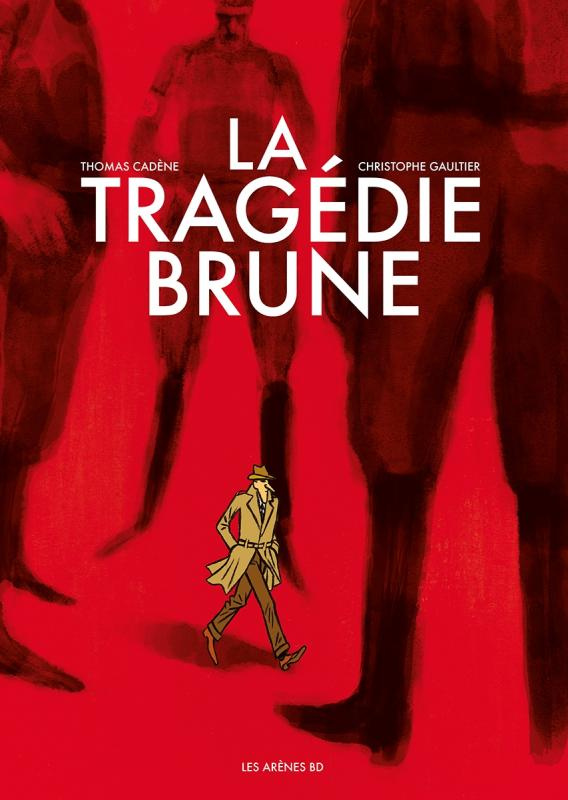 La tragédie brune