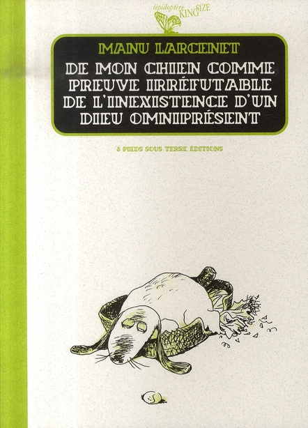 De mon chien comme preuve irréfutable de l'inexistence d'un dieu omniprésent