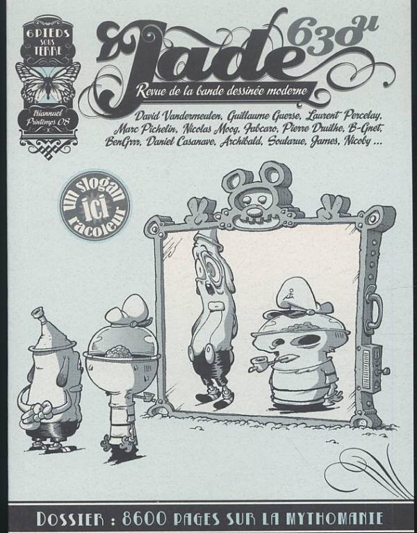 Jade 630U : 8600 pages sur la mythomanie