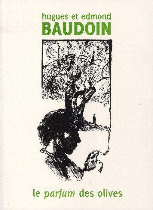 Le parfum des olives